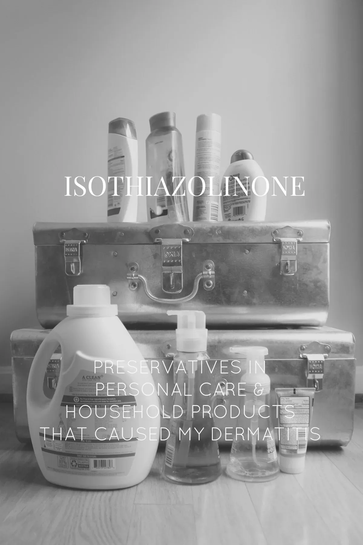 Dermatitis Caused by Preservatives ☆ Isothiazolinone | Chuzai Living